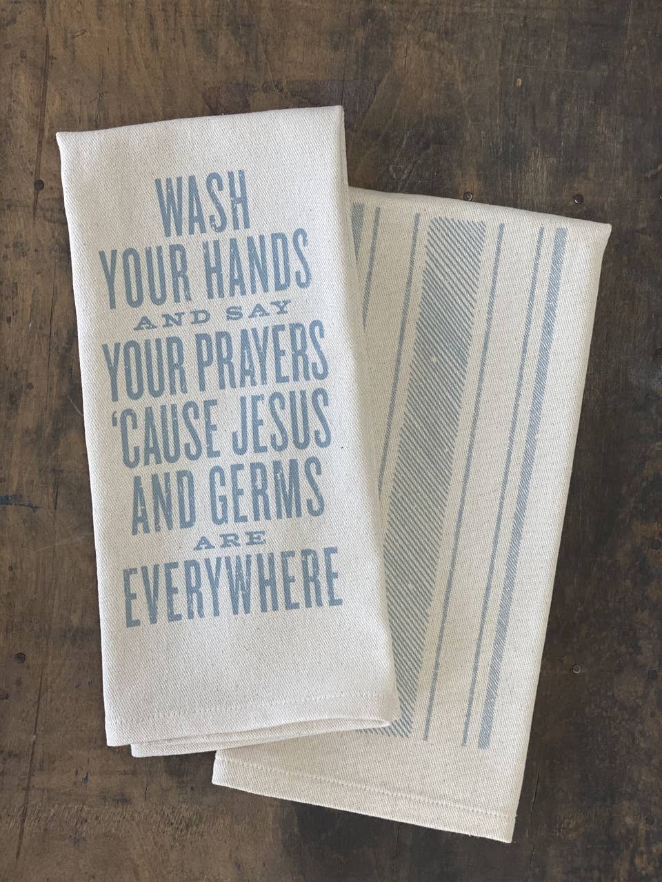 Wash Your Hands and Say Your Prayers... Kitchen Towel SOUTHERN FRIED DESIGN BARN