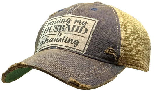 Raising My Husband Is Exhausting Distressed Trucker Cap Hat Vintage Life