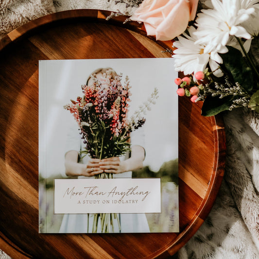 More Than Anything | 5-Week Bible Study on Idolatry - 926 West