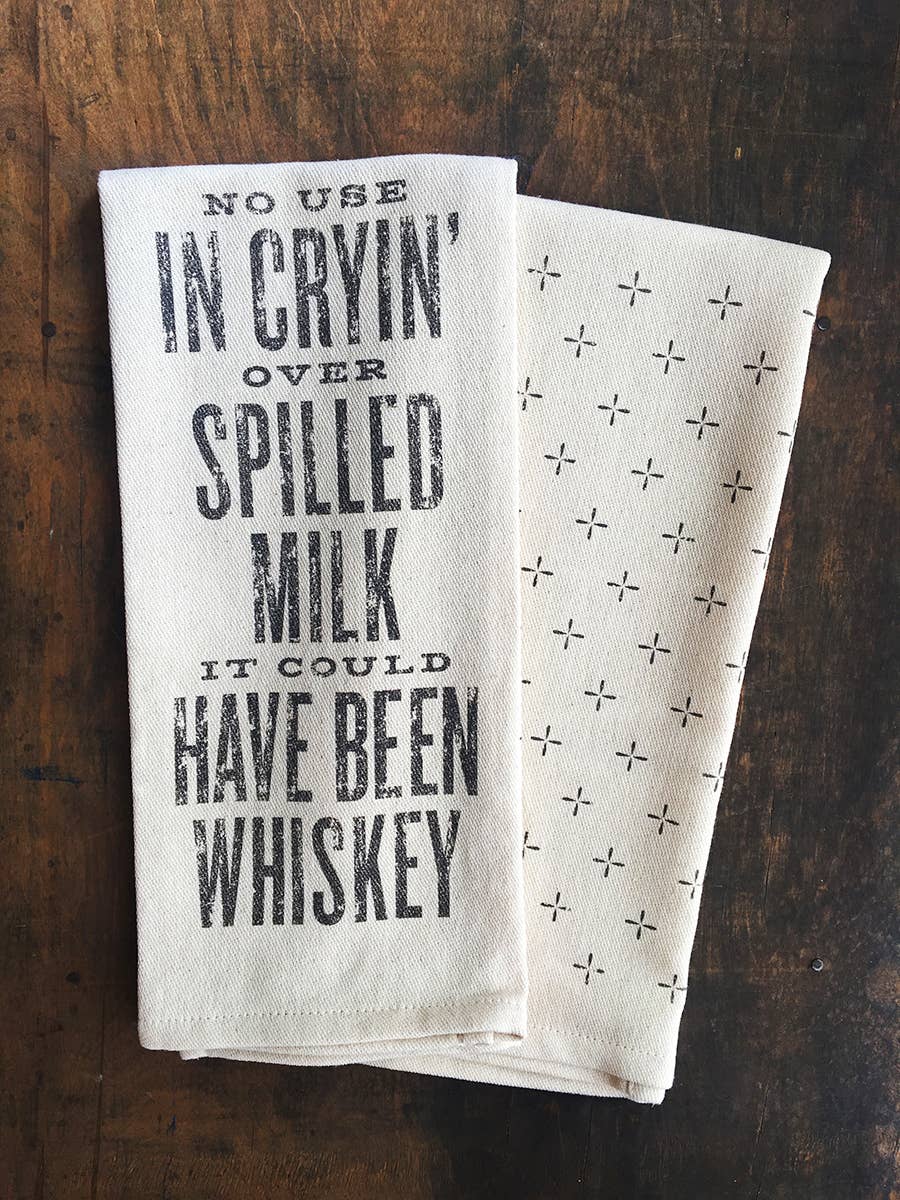No Use Cryin' Over Spilled Milk - Kitchen Towel SOUTHERN FRIED DESIGN BARN