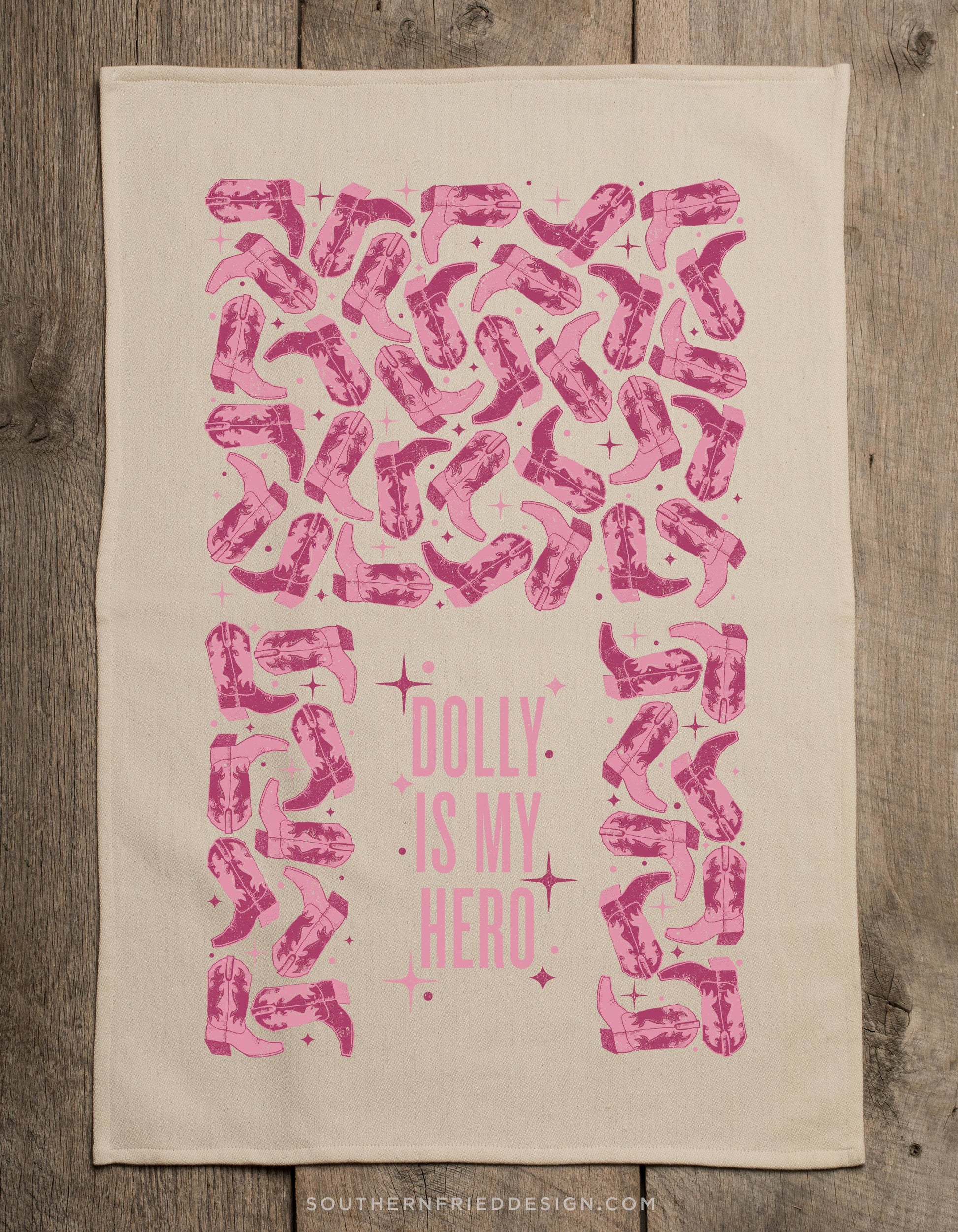 Dolly Is My Hero Kitchen Towel SOUTHERN FRIED DESIGN BARN